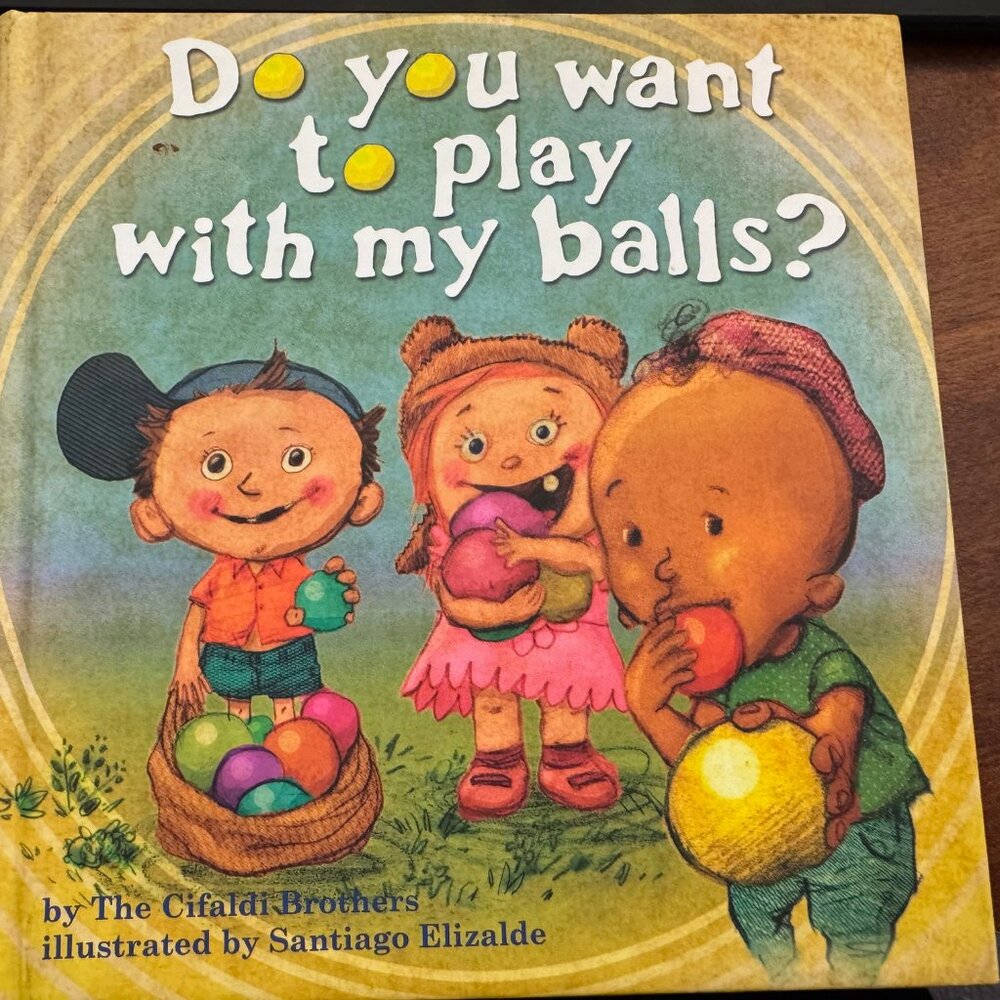 DO YOU WANT TO PLAY WITH MY BALLS - Picture 1 of 3
